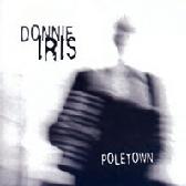 Poletown - Donnie Iris & The Cruisers - 1997