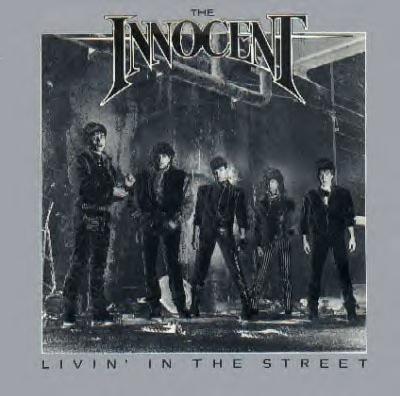 Livin' In The Sreet - The Innocent - 1985      